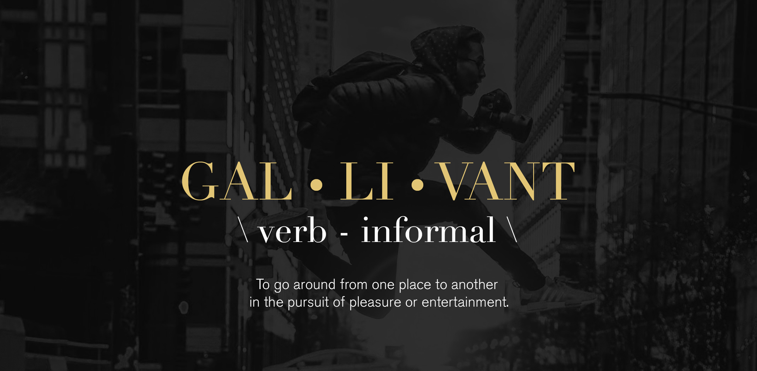 Gallivant definition